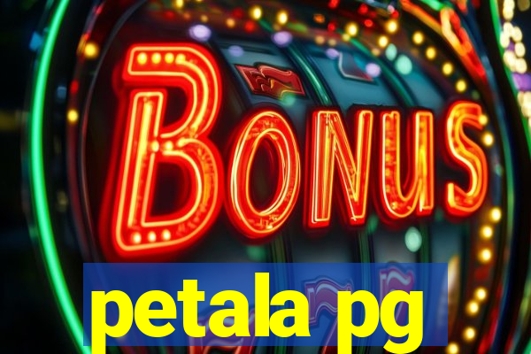 petala pg